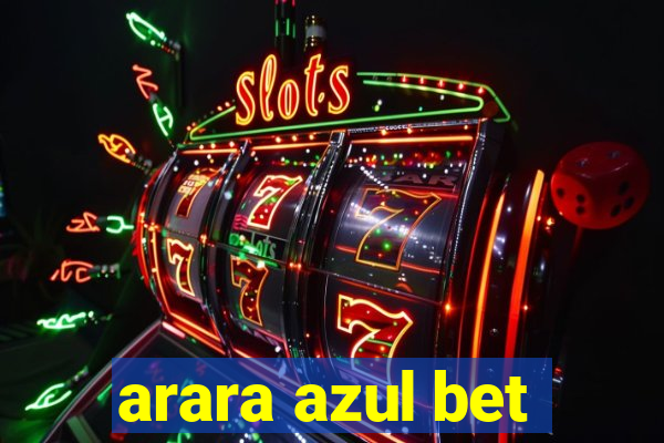 arara azul bet
